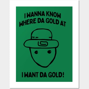 I Wanna Know Where The Gold At - Funny Alabama Leprechaun Meme Posters and Art